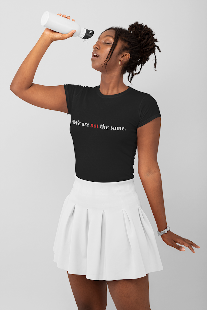 Womens "We Are Not The Same" T-Shirts