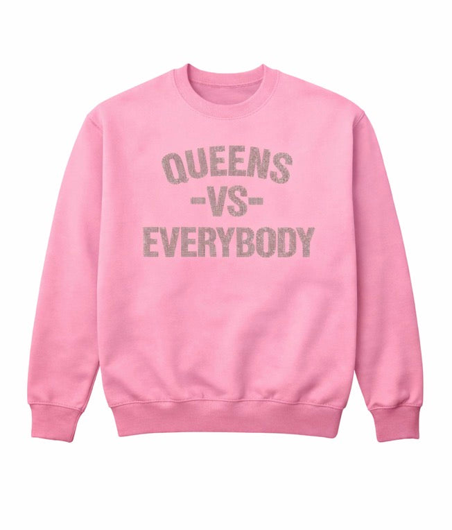 QUEENS VS EVERYBODY RHINESTONE CREWNECK