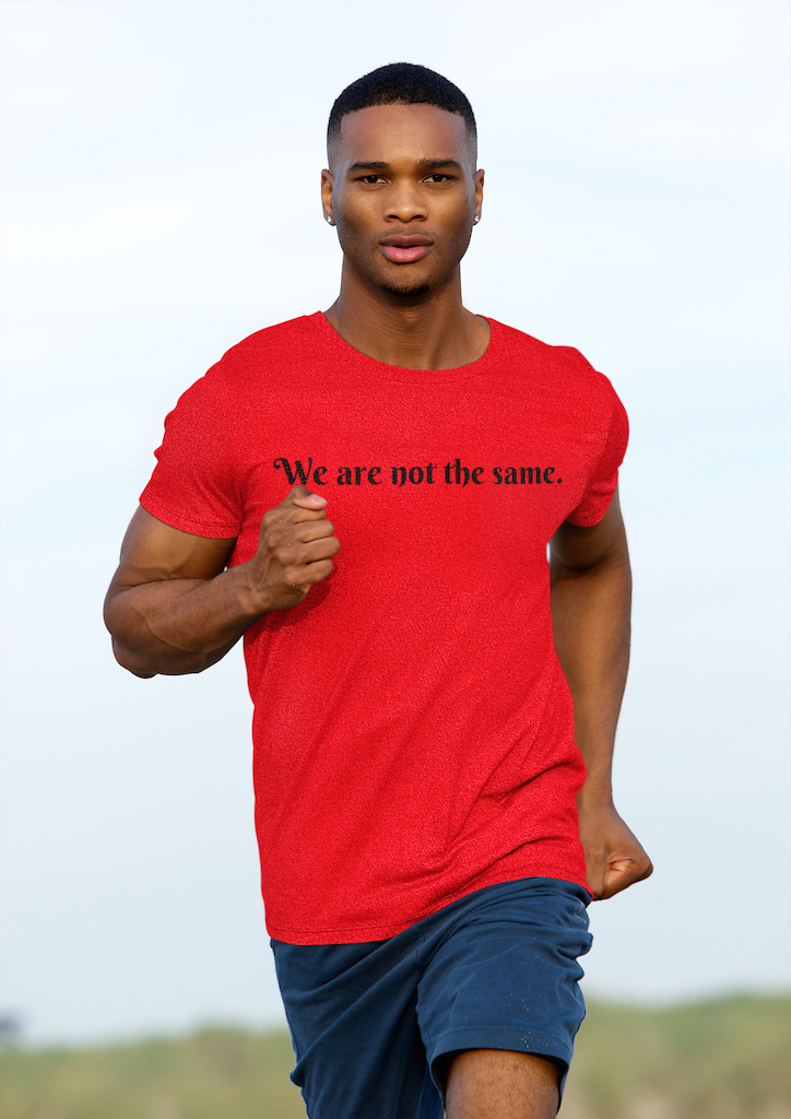 Mens "We Are Not The Same" T-Shirts